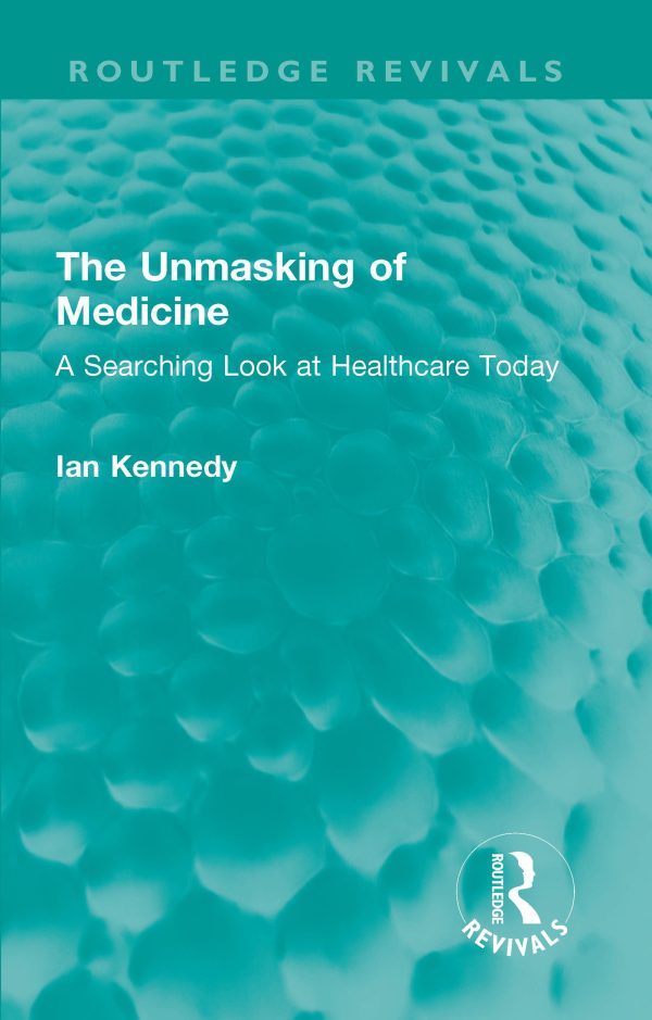 the unmasking of medicine original pdf from publisher 652be07261073 | Medical Books & CME Courses